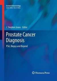 Prostate Cancer Diagnosis : PSA, Biopsy and Beyond (Current Clinical Urology)