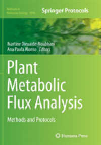 Plant Metabolic Flux Analysis : Methods and Protocols (Methods in Molecular Biology)