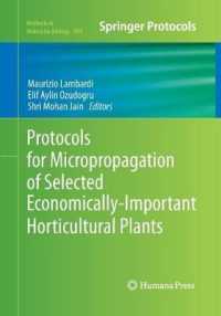 Protocols for Micropropagation of Selected Economically-Important Horticultural Plants (Methods in Molecular Biology)