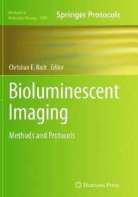 Bioluminescent Imaging : Methods and Protocols (Methods in Molecular Biology)