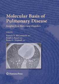 Molecular Basis of Pulmonary Disease : Insights from Rare Lung Disorders (Respiratory Medicine)