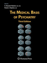 The Medical Basis of Psychiatry （3RD）