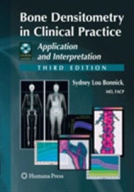Bone Densitometry in Clinical Practice : Application and Interpretation (Current Clinical Practice) （3RD）