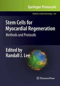 Stem Cells for Myocardial Regeneration : Methods and Protocols (Methods in Molecular Biology)
