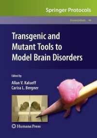 Transgenic and Mutant Tools to Model Brain Disorders (Neuromethods)