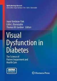 Visual Dysfunction in Diabetes : The Science of Patient Impairment and Health Care (Ophthalmology Research)