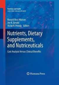 Nutrients, Dietary Supplements, and Nutriceuticals : Cost Analysis Versus Clinical Benefits (Nutrition and Health)