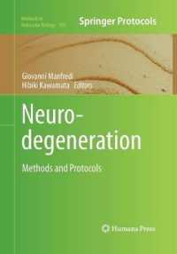 Neurodegeneration : Methods and Protocols (Methods in Molecular Biology)