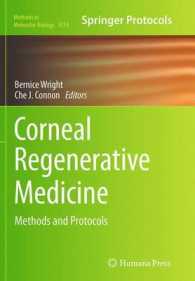Corneal Regenerative Medicine : Methods and Protocols (Methods in Molecular Biology)