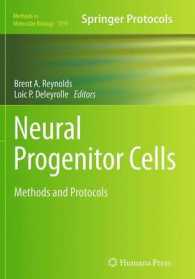 Neural Progenitor Cells : Methods and Protocols (Methods in Molecular Biology)