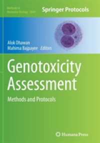 Genotoxicity Assessment : Methods and Protocols (Methods in Molecular Biology)
