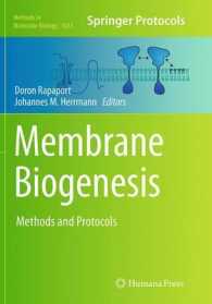 Membrane Biogenesis : Methods and Protocols (Methods in Molecular Biology)