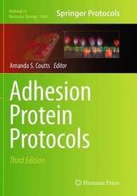 Adhesion Protein Protocols (Methods in Molecular Biology) （3RD）