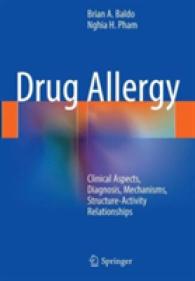 Drug Allergy : Clinical Aspects, Diagnosis, Mechanisms, Structure-Activity Relationships