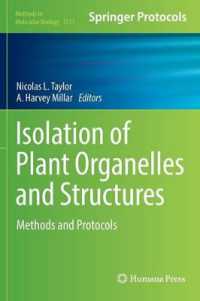 Isolation of Plant Organelles and Structures : Methods and Protocols (Methods in Molecular Biology)