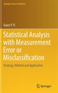 Statistical Analysis with Measurement Error or Misclassification : Strategy, Method and Application (Springer Series in Statistics)