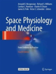 Space Physiology and Medicine : From Evidence to Practice （4TH）