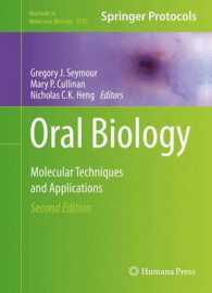 Oral Biology : Molecular Techniques and Applications (Methods in Molecular Biology) （2ND）