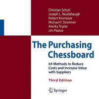 The Purchasing Chessboard : 64 Methods to Reduce Costs and Increase Value with Suppliers （3RD）