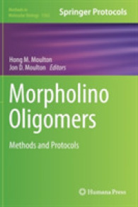 Morpholino Oligomers : Methods and Protocols (Methods in Molecular Biology)
