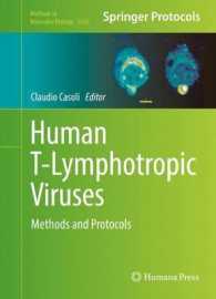 Human T-Lymphotropic Viruses : Methods and Protocols (Methods in Molecular Biology)
