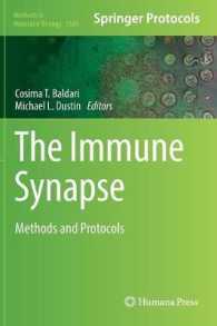 The Immune Synapse : Methods and Protocols (Methods in Molecular Biology)