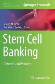 幹細胞バンキング：手法・プロトコル<br>Stem Cell Banking : Concepts and Protocols (Methods in Molecular Biology)