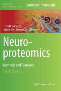 ニューロプロテオミクス：手法・プロトコル（第２版）<br>Neuroproteomics : Methods and Protocols (Methods in Molecular Biology) （2ND）