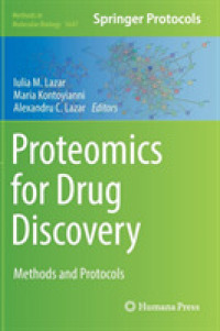 Proteomics for Drug Discovery : Methods and Protocols (Methods in Molecular Biology)