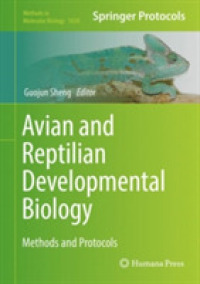 Avian and Reptilian Developmental Biology : Methods and Protocols (Methods in Molecular Biology)