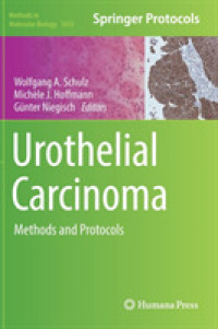 Urothelial Carcinoma : Methods and Protocols (Methods in Molecular Biology)