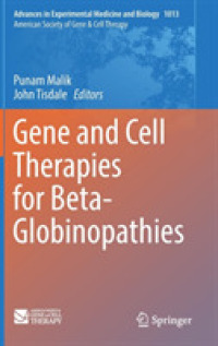 Gene and Cell Therapies for Beta-Globinopathies (American Society of Gene & Cell Therapy)