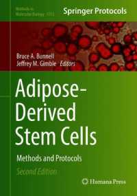 Adipose-Derived Stem Cells : Methods and Protocols (Methods in Molecular Biology) （2ND）