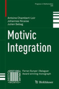 Motivic Integration (Progress in Mathematics)