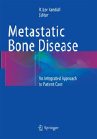 Metastatic Bone Disease : An Integrated Approach to Patient Care