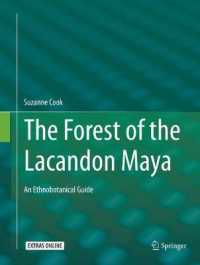 The Forest of the Lacandon Maya : An Ethnobotanical Guide