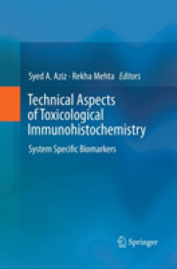 Technical Aspects of Toxicological Immunohistochemistry : System Specific Biomarkers