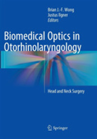 Biomedical Optics in Otorhinolaryngology : Head and Neck Surgery