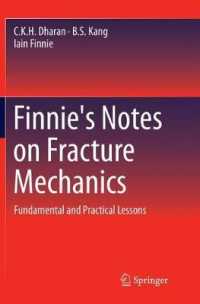 Finnie's Notes on Fracture Mechanics : Fundamental and Practical Lessons
