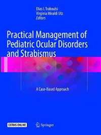 Practical Management of Pediatric Ocular Disorders and Strabismus : A Case-based Approach
