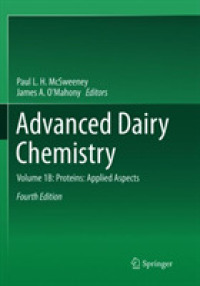Advanced Dairy Chemistry : Volume 1B: Proteins: Applied Aspects （4TH）