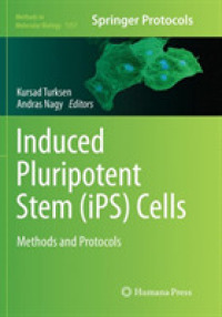Induced Pluripotent Stem (iPS) Cells : Methods and Protocols (Methods in Molecular Biology)