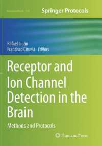 Receptor and Ion Channel Detection in the Brain : Methods and Protocols (Neuromethods)