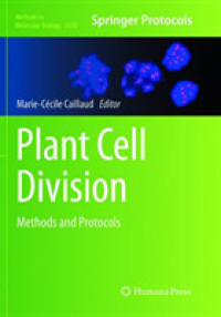 Plant Cell Division : Methods and Protocols (Methods in Molecular Biology)