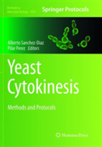 Yeast Cytokinesis : Methods and Protocols (Methods in Molecular Biology)