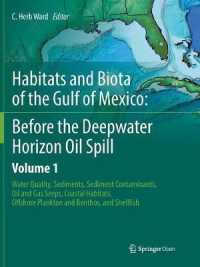 Habitats and Biota of the Gulf of Mexico: before the Deepwater Horizon Oil Spill : Volume 1: Water Quality, Sediments, Sediment Contaminants, Oil and Gas Seeps, Coastal Habitats, Offshore Plankton and Benthos, and Shellfish