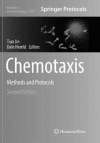 Chemotaxis : Methods and Protocols (Methods in Molecular Biology) （2ND）