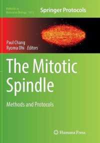 The Mitotic Spindle : Methods and Protocols (Methods in Molecular Biology)
