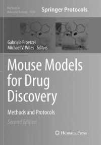 Mouse Models for Drug Discovery : Methods and Protocols (Methods in Molecular Biology) （2ND）