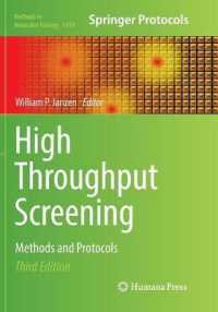 High Throughput Screening : Methods and Protocols (Methods in Molecular Biology) （3RD）